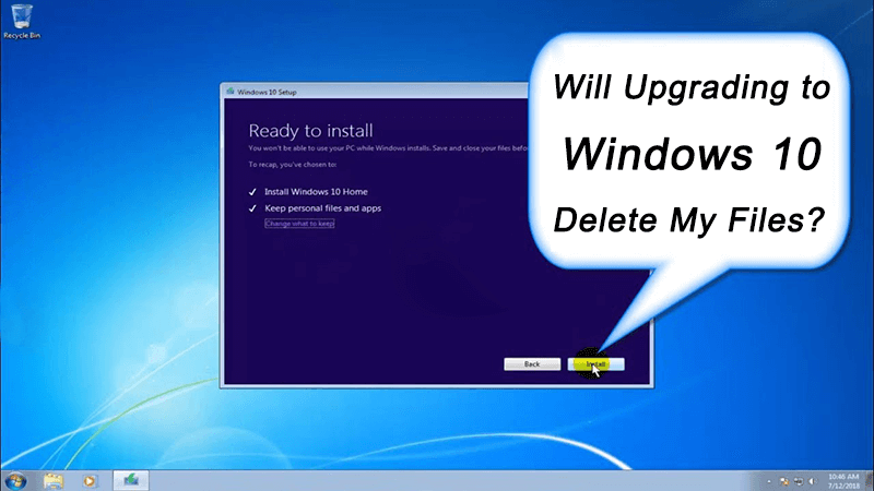 Will-Upgrading-to-Windows-10-Delete-My-Files1.png